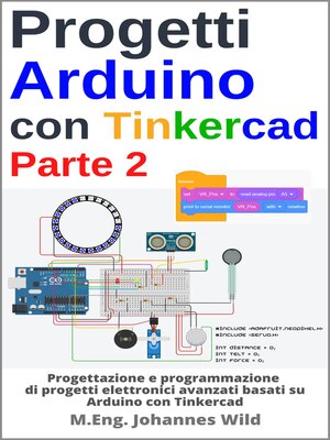 cover image of Progetti Arduino con Tinkercad | Parte 2